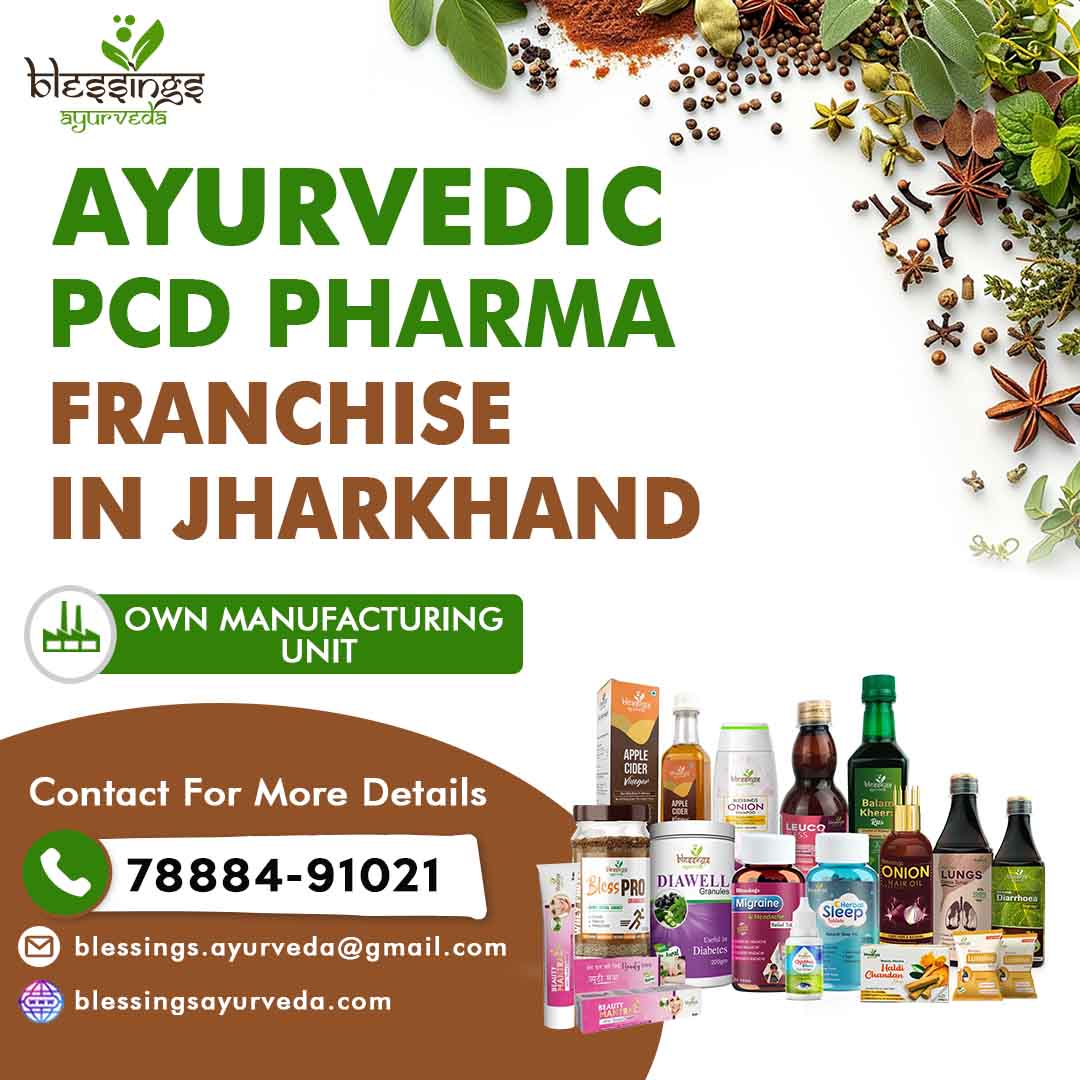 Ayurvedic PCD Pharma Franchise In Jharkhand - Blessings Ayurveda