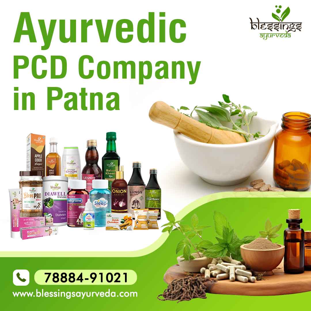 https://www.blessingsayurveda.com/wp-content/uploads/2024/05/Ayurvedic-PCD-Company-in-Patna.jpg