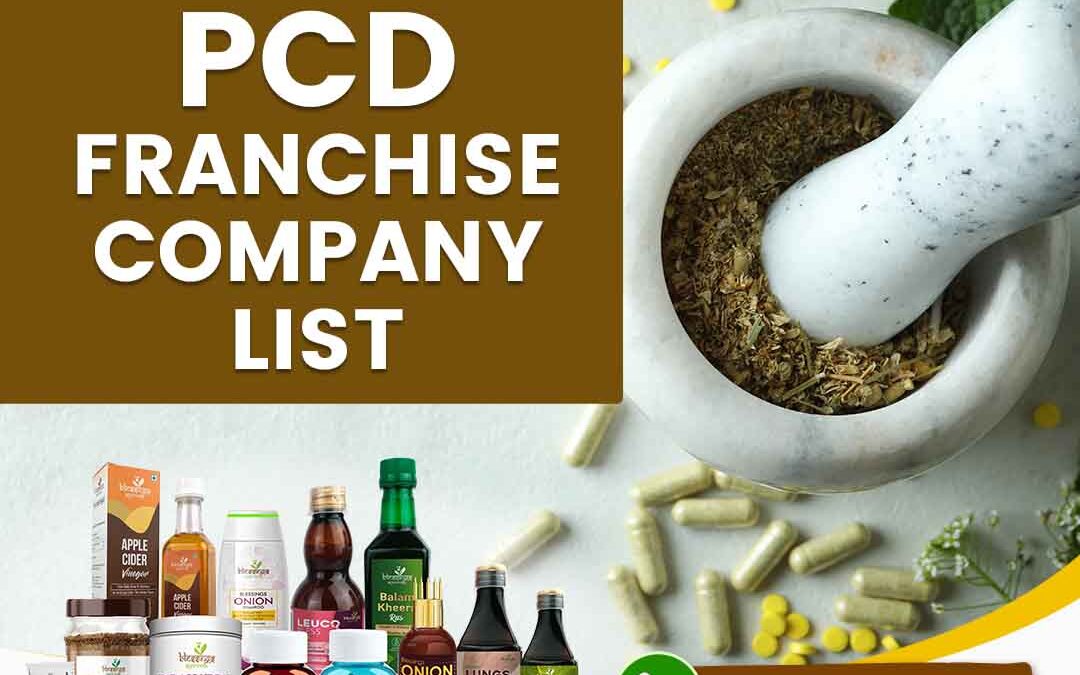 Ayurvedic PCD Franchise Company List